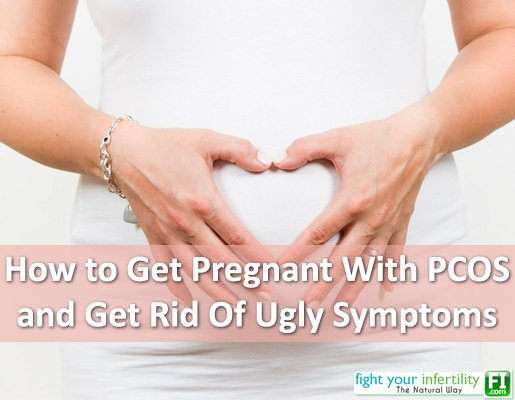 I Have Pcos And Want To Get Pregnant 52